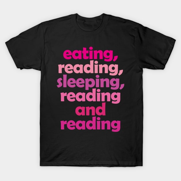 Hot Pink - Book Aesthetic T-Shirt by EunsooLee